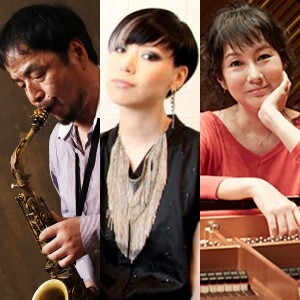 土岐英史(Sax) Shiho(Vo Fried Pride) 国府弘子(P)